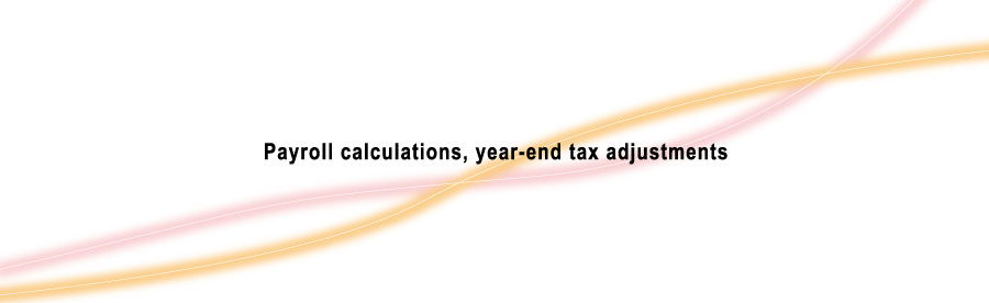 Payroll calculations Year-end tax adjustments